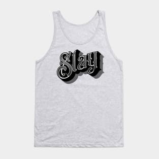 Slay Old School Tank Top